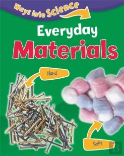 Bertrand.pt - Ways Into Science: Everyday Materials