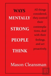 Ways Mentally Strong People Think