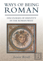 Ways Of Being Roman