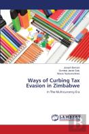 Ways Of Curbing Tax Evasion In Zimbabwe