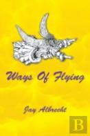 Ways Of Flying