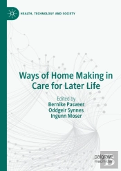 Ways Of Home Making In Care For Later Life