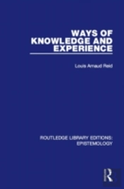 Ways Of Knowledge And Experience