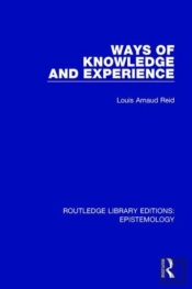 Ways Of Knowledge And Experience