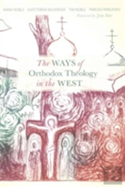 Ways Of Orthodox Theology West