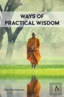 Ways Of Practical Wisdom