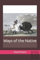 Ways Of The Native