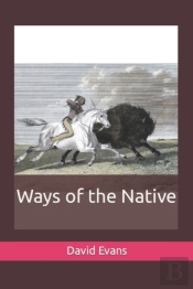 Ways Of The Native