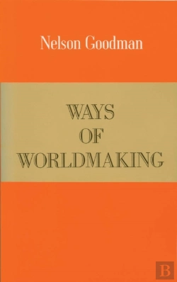 Bertrand.pt - Ways Of Worldmaking