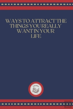 Bertrand.pt - Ways To Attract The Thing You Really Wwant In Your Life
