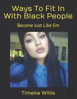 Bertrand.pt - Ways To Fit In With Black People