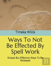 Ways To Not Be Effected By Spell Work