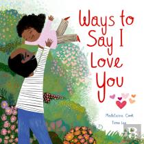 Ways To Say I Love You