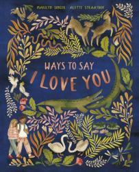 Ways To Say I Love You