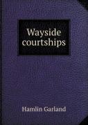 Wayside Courtships