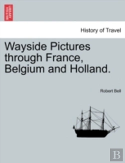 Bertrand.pt - Wayside Pictures Through France, Belgium