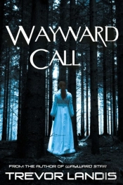 Wayward Call
