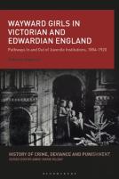 Wayward Girls In Victorian And Edwardian England