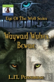 Wayward Wulves Beware