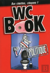 Wc Book Hors Serie : Les Pires Gaffes Des Politiques