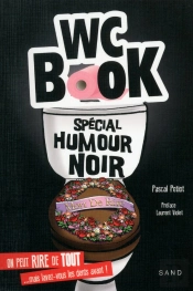 Wc Book ; Spécial Humour Noir