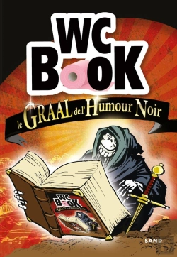 Bertrand.pt - Wc Book : Wc Book : La Bible De L'Humour Noir