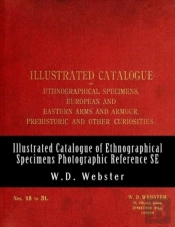 W.D. Webster Illustrated Catalogue Of Ethnographical Specimens - Second Edition