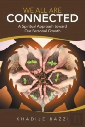 We All Are Connected: A Spiritual Approa
