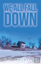 We All Fall Down