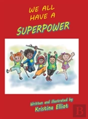 We All Have A Superpower