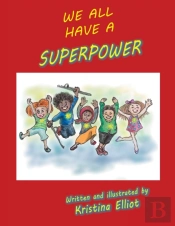 We All Have A Superpower