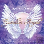 We All Have Guardian Angels