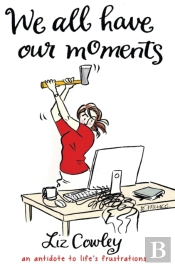 We All Have Our Moments