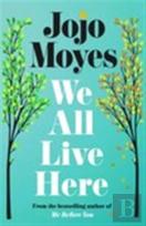 We All Live Here