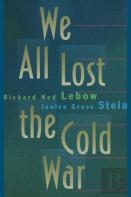 We All Lost The Cold War