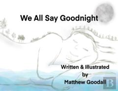 We All Say Goodnight