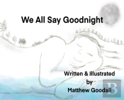 We All Say Goodnight