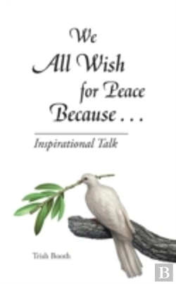 Bertrand.pt - We All Wish For Peace Because . . .: Ins