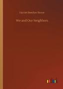 We And Our Neighbors