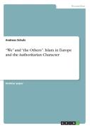 We And The Others. Islam In Europe And The Authoritarian Character