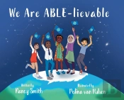 We Are Able-Lievable