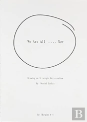 We Are All Â€¦.. Now