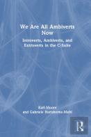We Are All Ambiverts Now