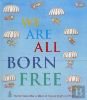 We Are All Born Free