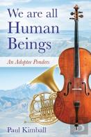 We Are All Human Beings