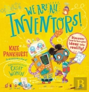 We Are All Inventors!