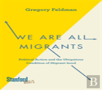 We Are All Migrants