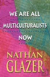 We Are All Multiculturalists Now