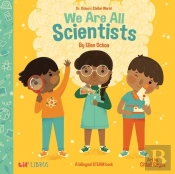 We Are All Scientists / Somos Todos Cientificos