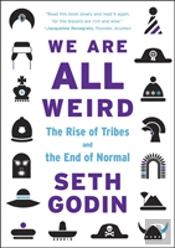 We Are All Weird